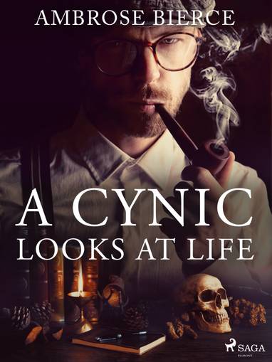 E-kniha A Cynic Looks At Life - Ambrose Bierce