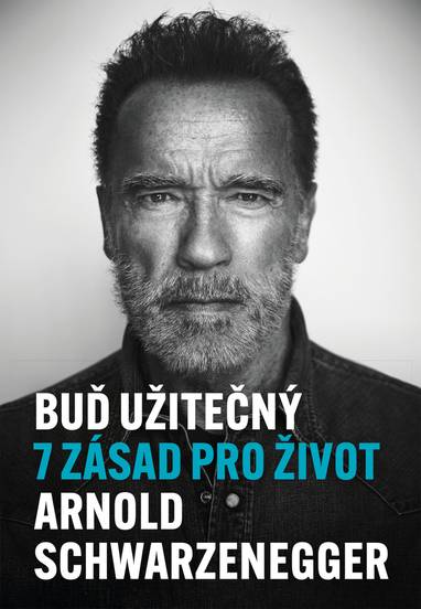 E-kniha Buď užitečný - Arnold Schwarzenegger