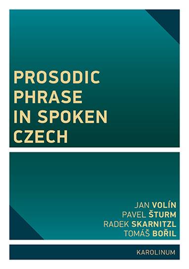 E-kniha Prosodic Phrase in Spoken Czech - Pavel Šturm, Jan Volín