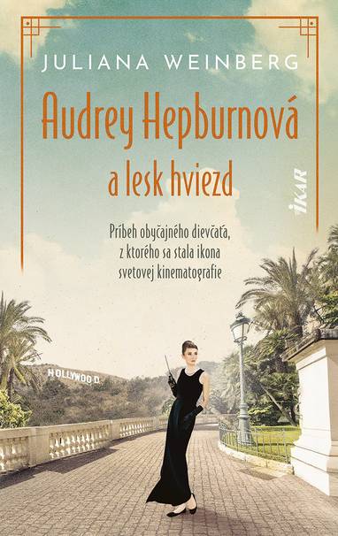E-kniha Audrey Hepburnová a lesk hviezd - Juliana Weinberg