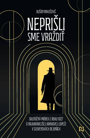 E-kniha Neprišli sme vraždiť - Dušan Mikušovič