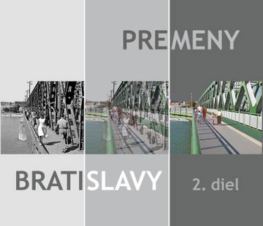 E-kniha Premeny Bratislavy 2 - Ján Lacika a Ľubomír Deák