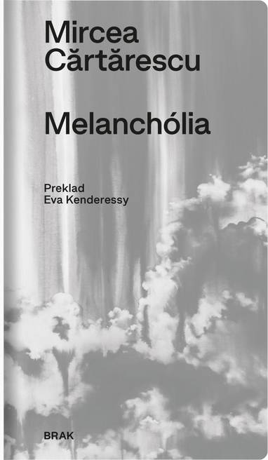 E-kniha Melanchólia - Mircea Cărtărescu