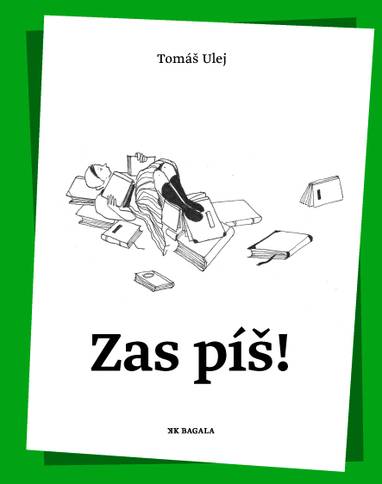 E-kniha Zas píš! - Tomáš Ulej