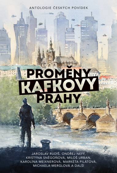 E-kniha Proměny Kafkovy Prahy - Jaroslav Kříž, Václav Kotrman