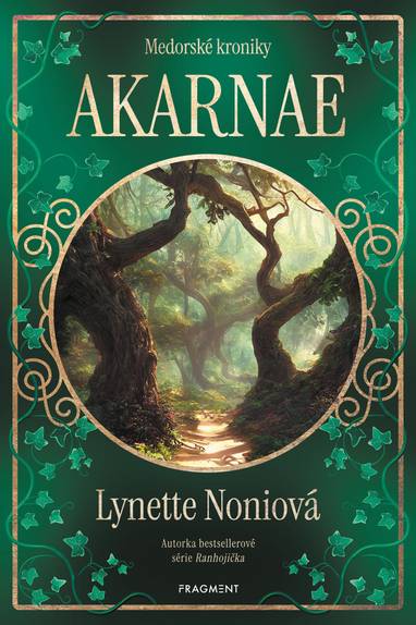 E-kniha Medorské kroniky - Akarnae - Lynette Noniová