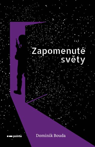 E-kniha Zapomenuté světy - Dominik Bouda