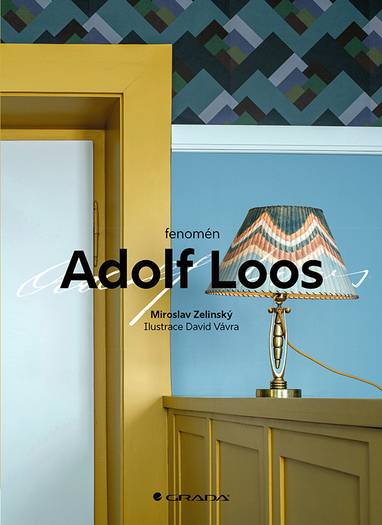 E-kniha Fenomén Adolf Loos - David Vávra, Miroslav Zelinský