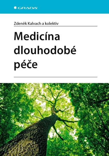E-kniha Medicína dlouhodobé péče - Zdeněk Kalvach, kolektiv a