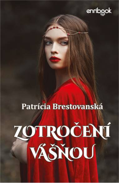 E-kniha Zotročení vášňou - Patrícia Brestovanská