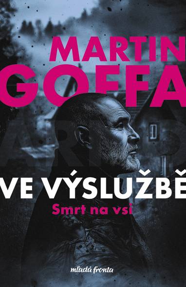 E-kniha Ve výslužbě - Smrt na vsi - Martin Goffa
