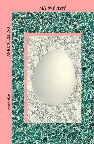 E-kniha Mít svý jistý - Anke Stelling