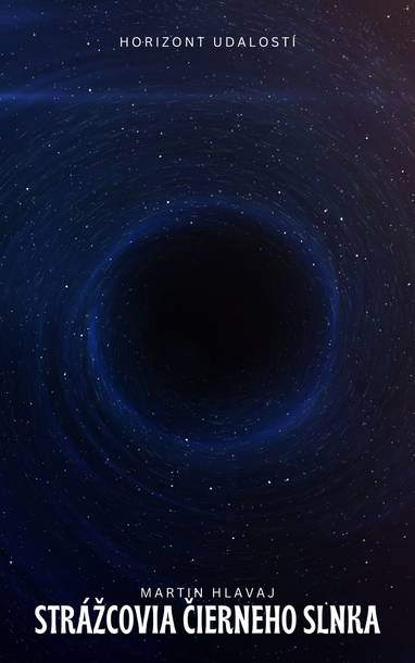 E-kniha Strážcovia čierneho Slnka - Martin Hlavaj