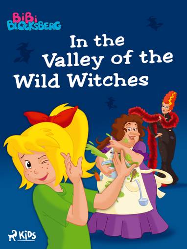 E-kniha Bibi Blocksberg – In the Valley of the Wild Witches - GmbH Kiddinx Media