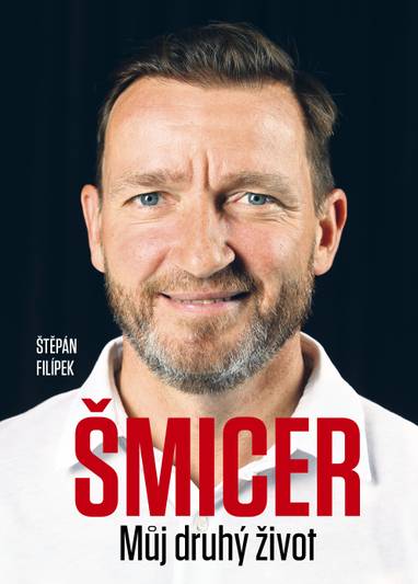 E-kniha Šmicer Můj druhý život - Štěpán Filípek
