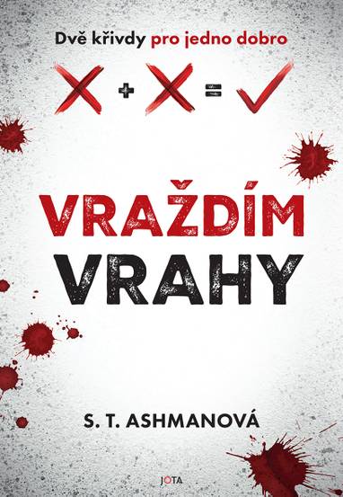 E-kniha Vraždím vrahy - S. T. Ashmanová