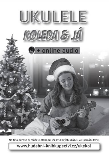 E-kniha Ukulele, koleda & já (+online audio) - Zdeněk Šotola