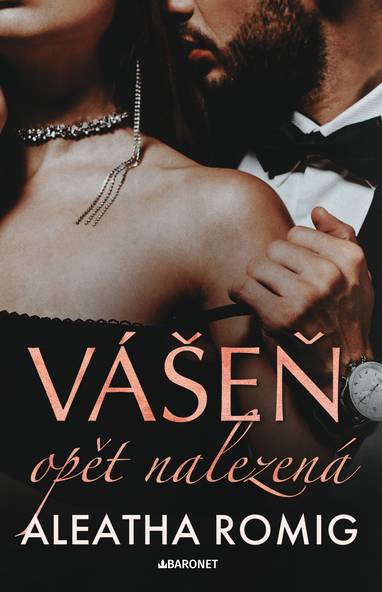 E-kniha Vášeň opět nalezená - Aleatha Romig