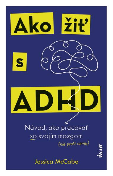 E-kniha Ako žiť s ADHD - Jessica McCabe