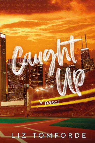E-kniha Caught Up - V pasci - Liz Tomforde