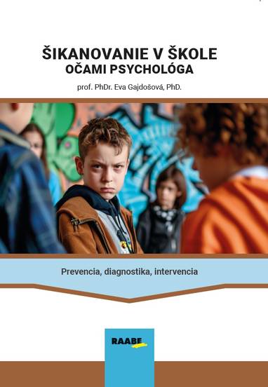 E-kniha Šikanovanie v škole očami psychológa - Eva Gajdošová