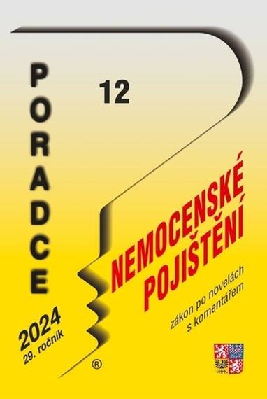 E-kniha Poradce 12/2024 Zákon o nemocenském pojištěn s komentářem - Autor Neuveden