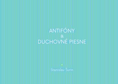 E-kniha Antifóny a duchovné piesne - Stanislav Šurin
