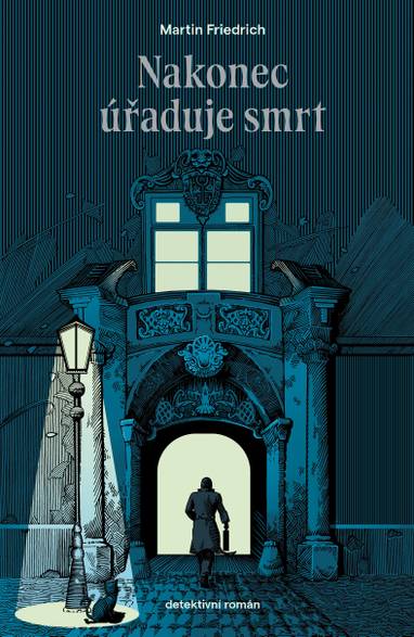 E-kniha Nakonec úřaduje smrt - Martin Friedrich