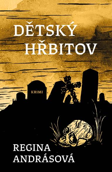 E-kniha Dětský hřbitov - Regina Andrásová