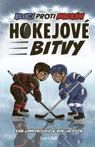 E-kniha Hokejové bitvy – Kluci proti holkám - Sam Lawrenceová, Ben Jackson
