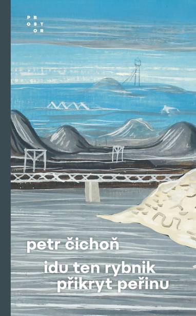 E-kniha Idu ten rybnik přikryt peřinu - Petr Čichoň