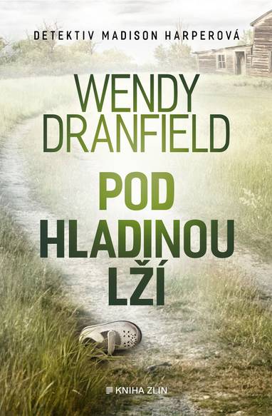 E-kniha Pod hladinou lží - Wendy Dranfield