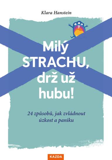 E-kniha Milý strachu, drž už hubu! - Klara Hanstein