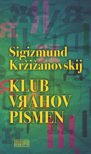 E-kniha Klub vrahov písmen - Sigizmund Kržižanovskij