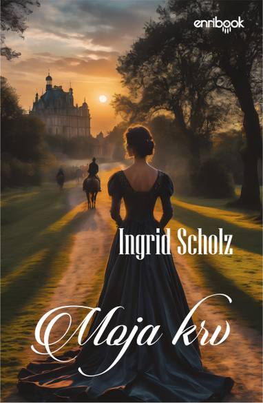 E-kniha Moja krv - Ingrid Scholz