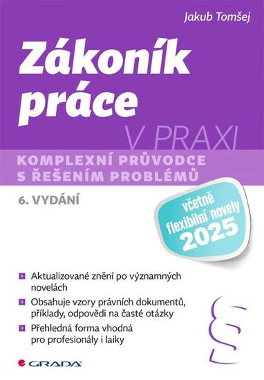 E-kniha Zákoník práce v praxi - 6. vydání - Jakub Tomšej