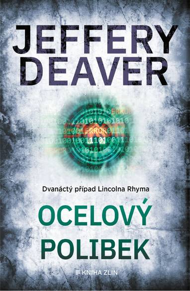 E-kniha Ocelový polibek - Jeffery Deaver