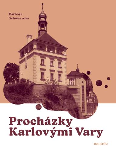 E-kniha Procházky Karlovými Vary - Barbora Schwarzová, INFOCENTRUM města Karlovy Vary