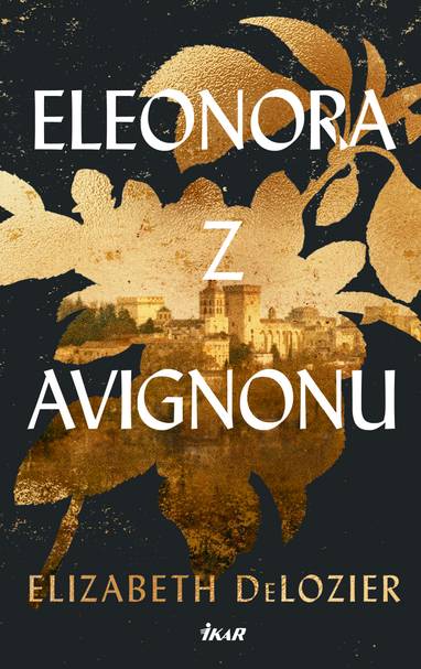 E-kniha Eleonora z Avignonu - Elizabeth DeLozier