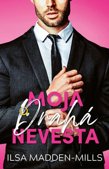 E-kniha Moja drahá nevesta - Ilsa Madden-Mills