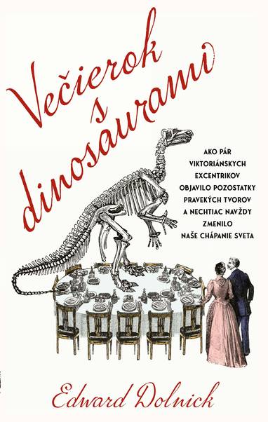 E-kniha Večierok s dinosaurami - Edward Dolnick