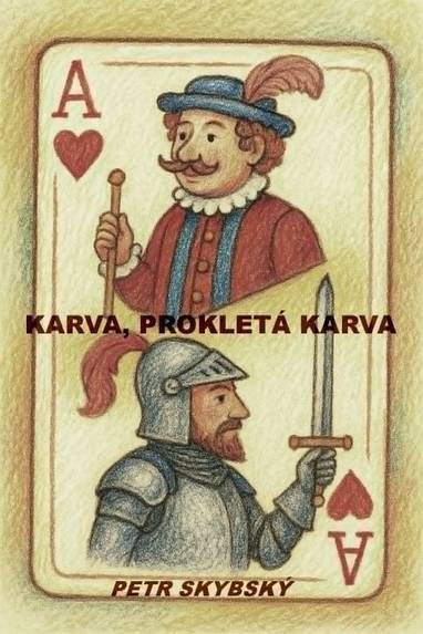 E-kniha Karva, prokletá Karva - Petr Skybský