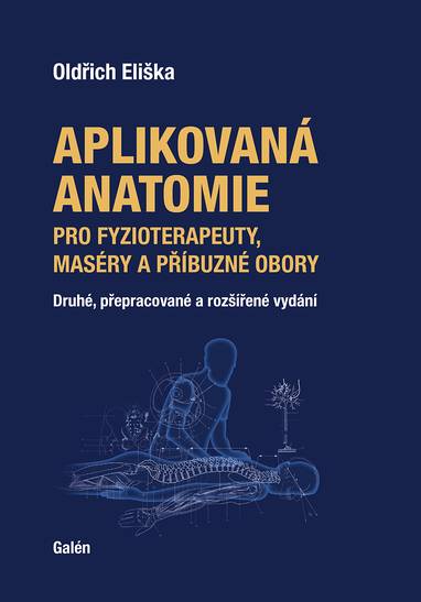 E-kniha Aplikovaná anatomie pro fyzioterapeuty, maséry a příbuzné obory - Oldřich Eliška