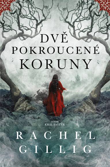 E-kniha Dvě pokroucené koruny - Rachel Gillig