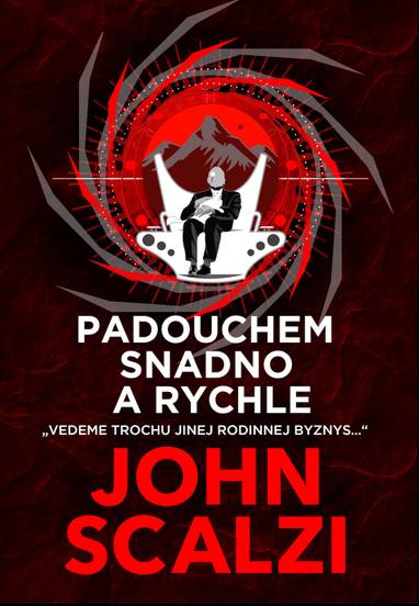 E-kniha Padouchem snadno a rychle - John Scalzi