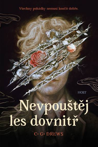 E-kniha Nevpouštěj les dovnitř - C. G. Drews