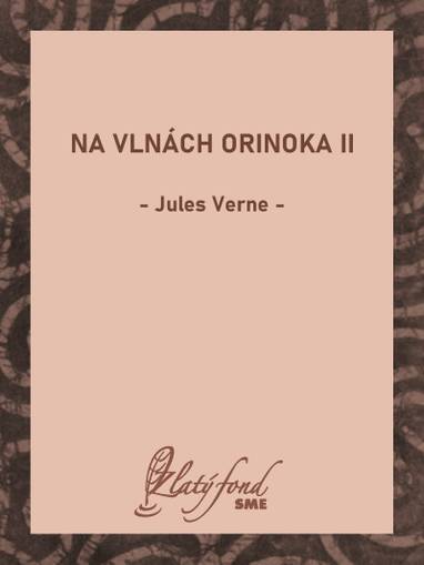 E-kniha Na vlnách Orinoka II - Jules Verne