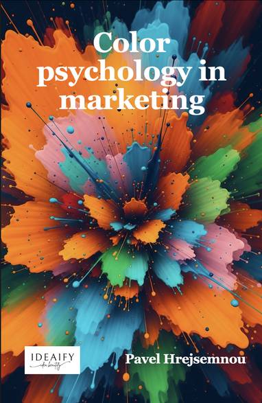 E-kniha Color psychology in marketing - Pavel Hrejsemnou