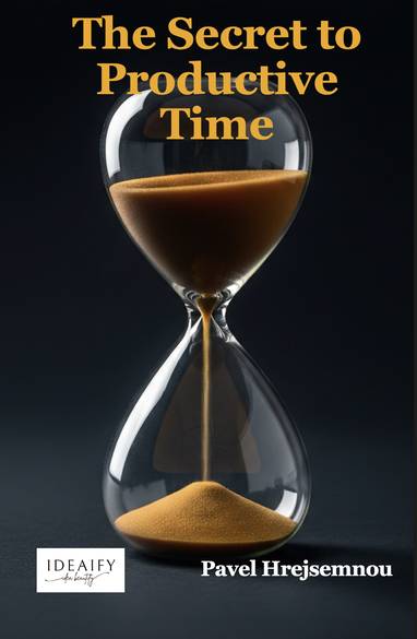 E-kniha The Secret to Productive Time - Pavel Hrejsemnou