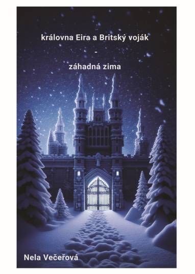 E-kniha Královna Eira a Britský voják - Nela Večeřová